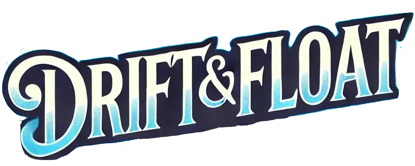 Drift & Float