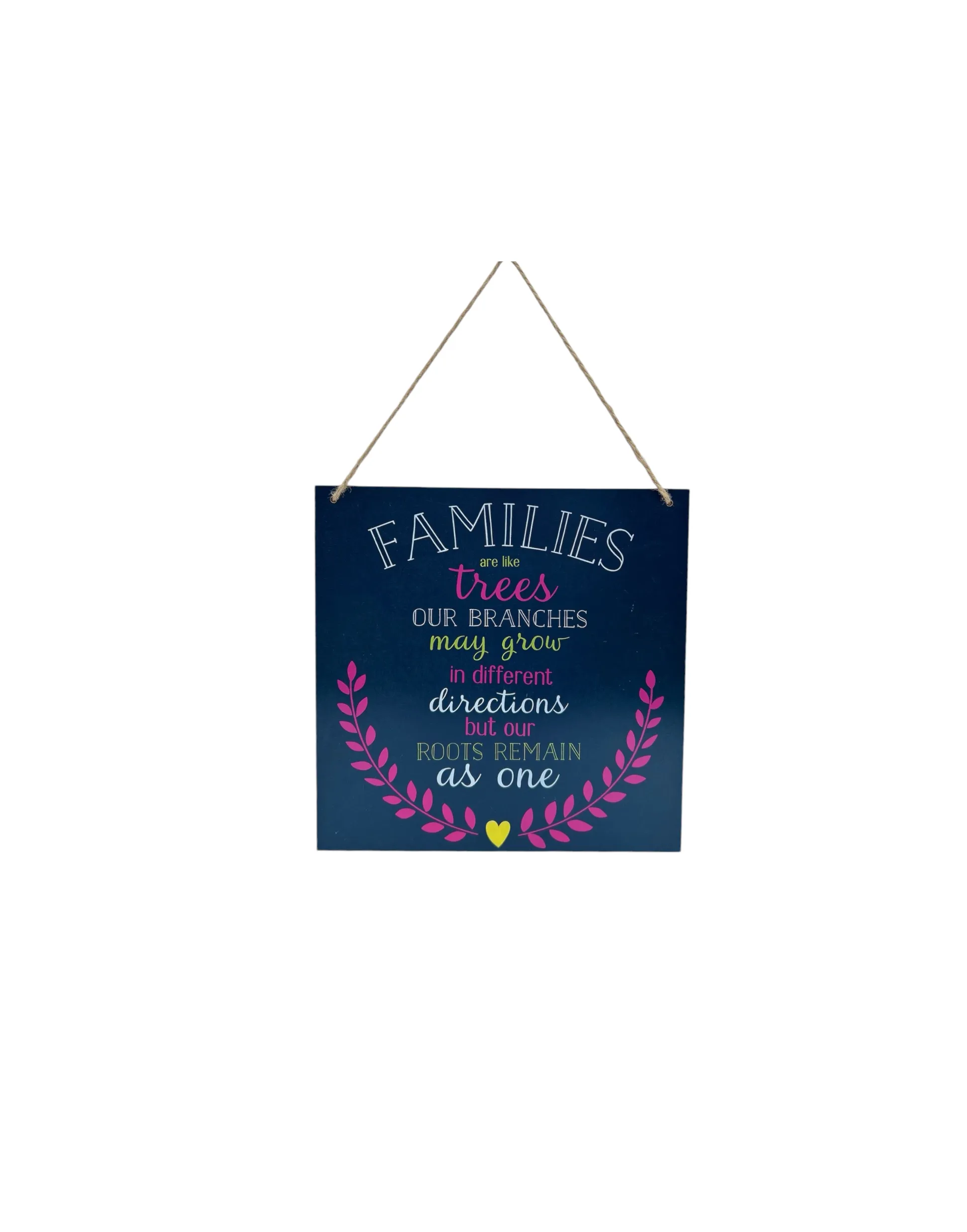 Families Are Like Trees Sign Hanging