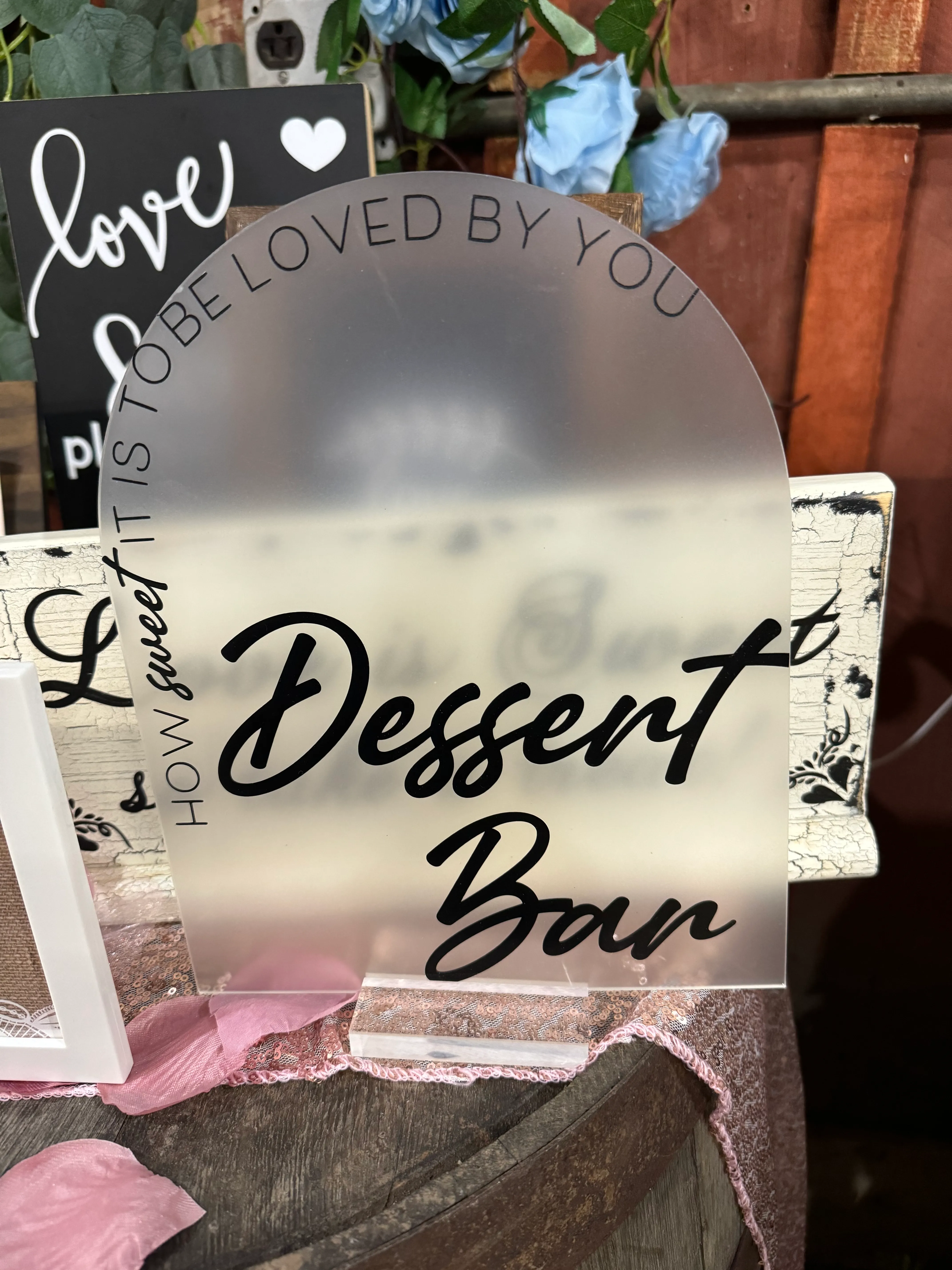 Clear “Dessert Bar” Sign