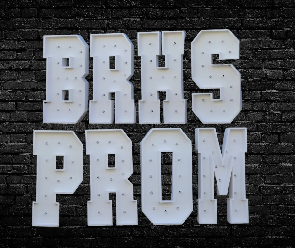 BRHS PROM 4ft Marquee Letters Light Up