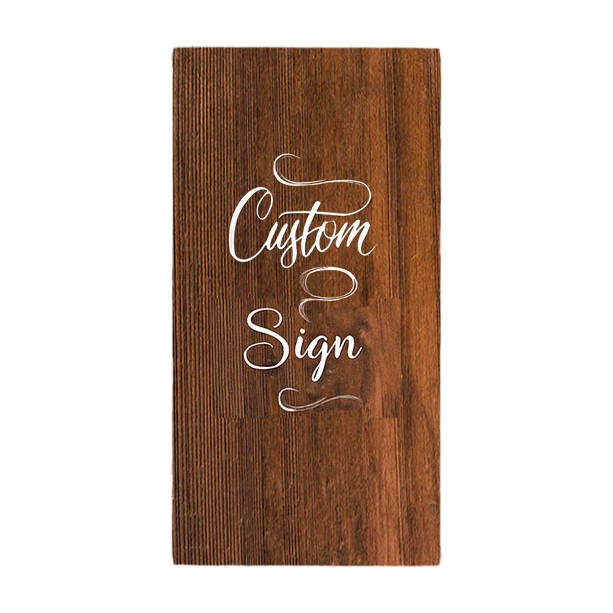 Custom Tall Wood Board Sign