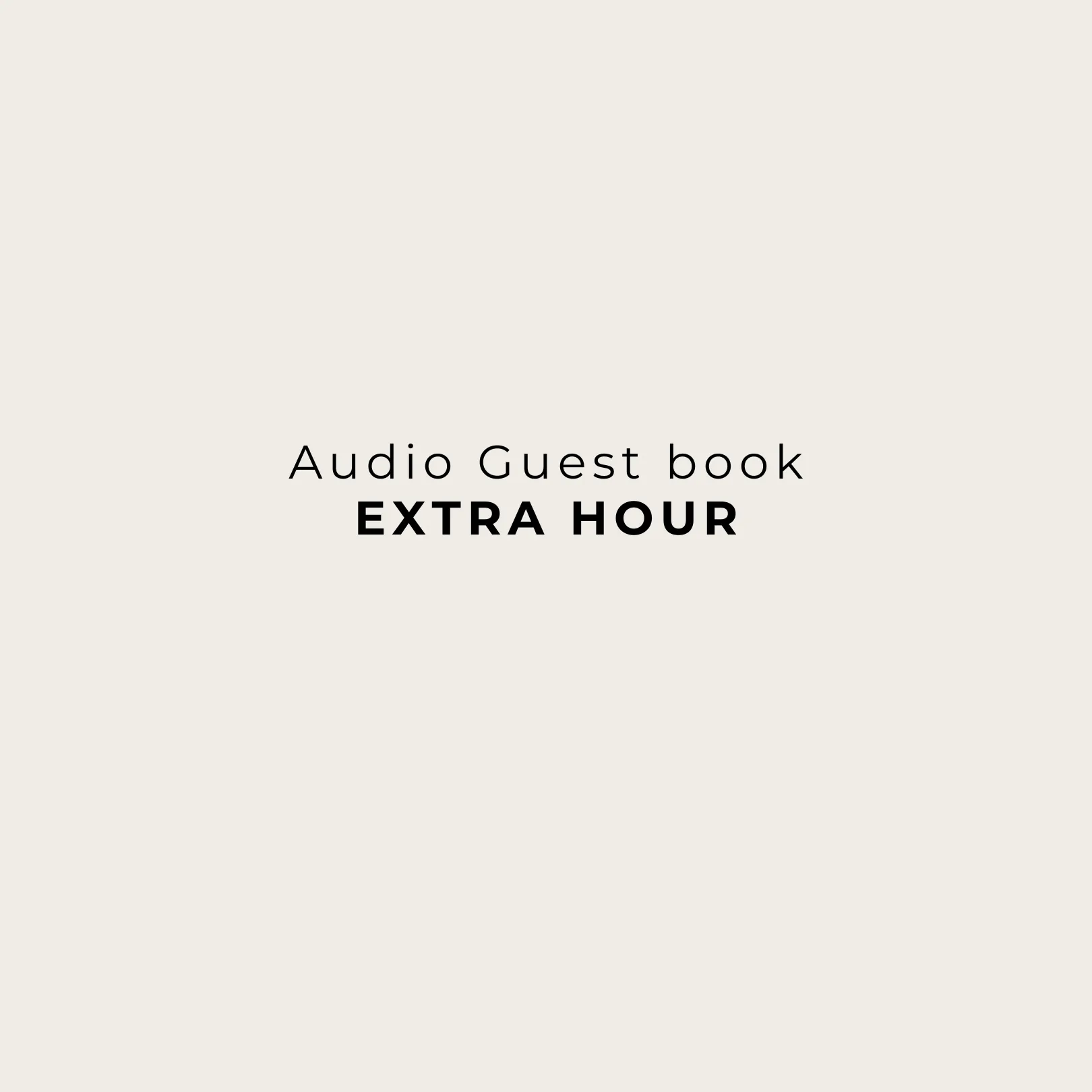 Audio Guest Book - Extra Hours
