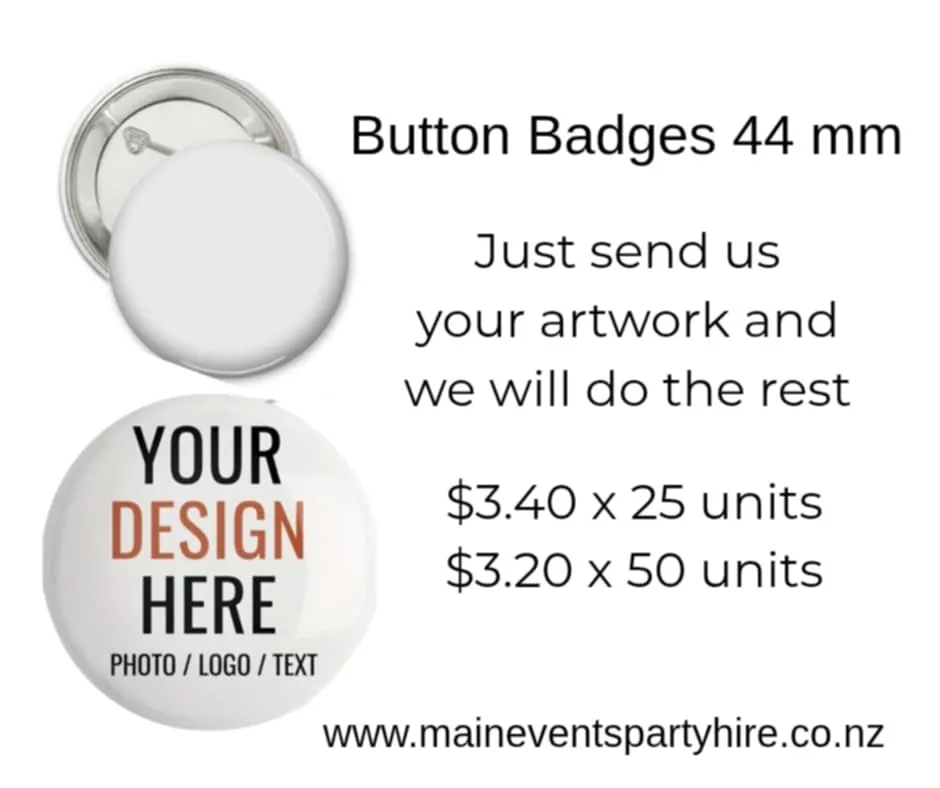 Custom Button Badges 44mm and 25mm