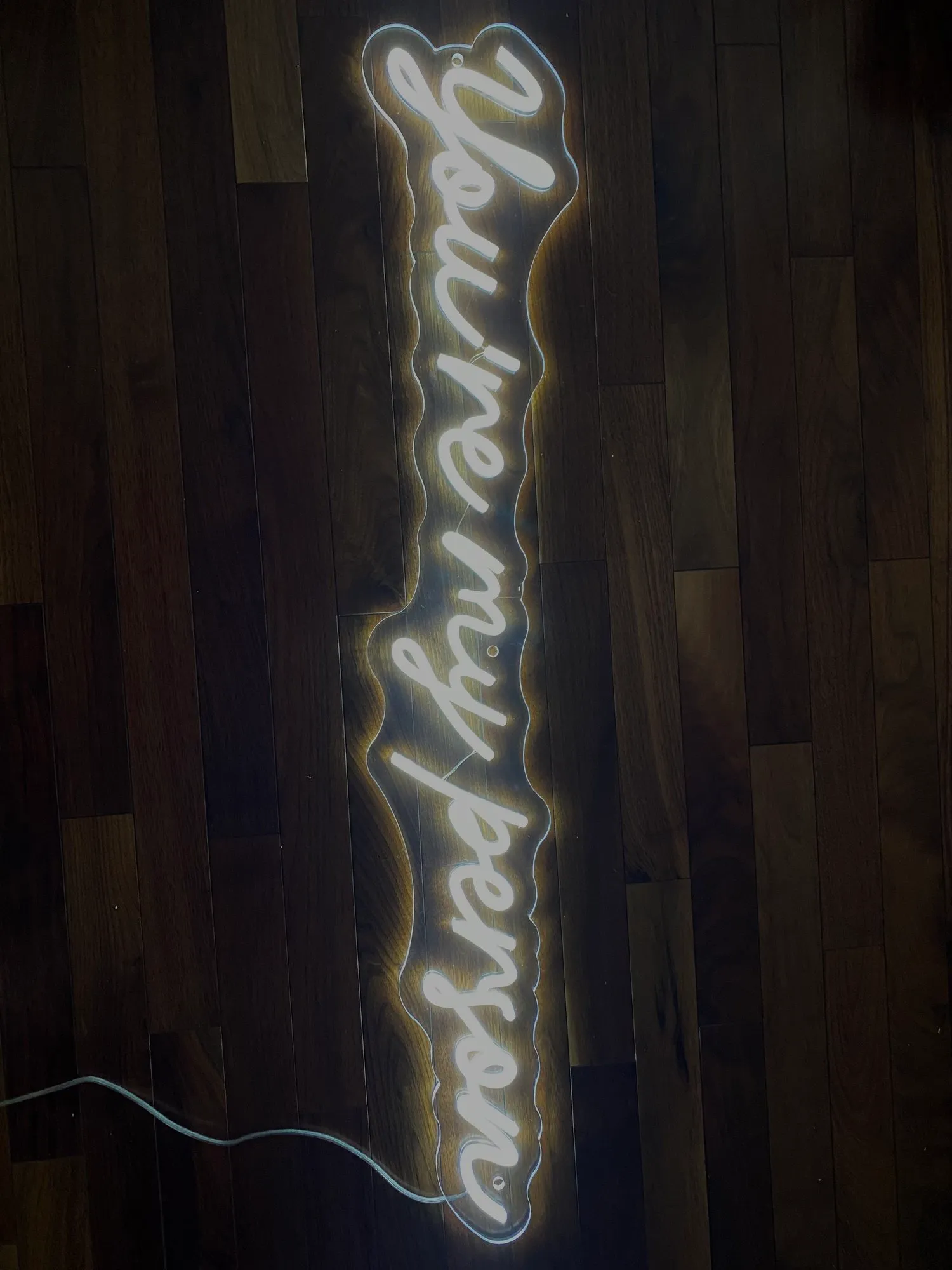 You're My Person Neon