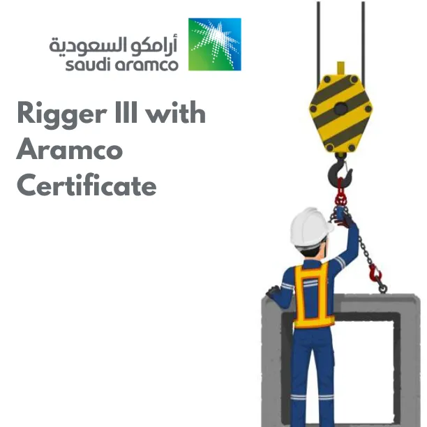 Aramco Certificate Rigger III