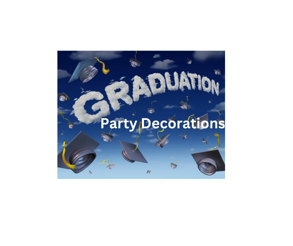Graduation Party Decorations Rental